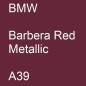 Preview: BMW, Barbera Red Metallic, A39.